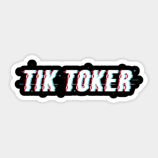 Tik Toker Sticker